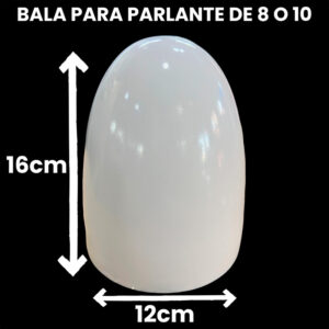 BALA PARA PARLANTE DE 8 o 10